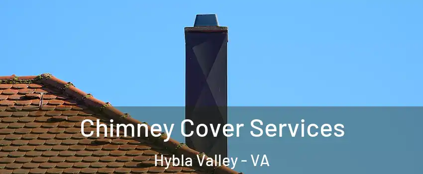  Chimney Cover Services Hybla Valley - VA