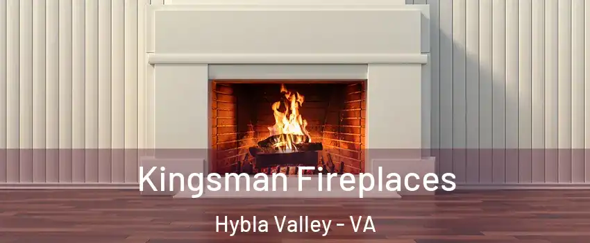  Kingsman Fireplaces Hybla Valley - VA
